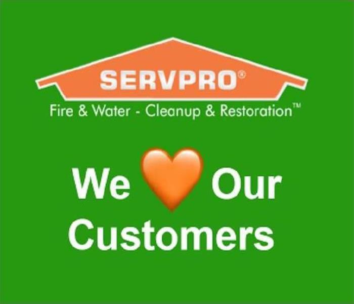 SERVPRO loves our customers!