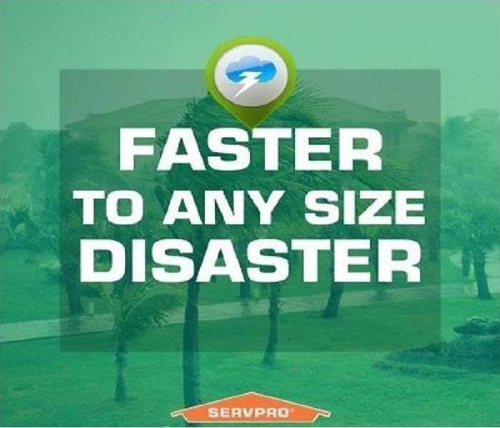 Thunderstorm and SERVPRO logo with text saying Faster to Any Size Disaster